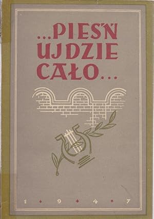 Image du vendeur pour PIESN UJDZIE CALO.ANTOLOGIA WIERSZY O ZYDACH POD OKUPCJA NIEMIECKA mis en vente par Dan Wyman Books, LLC