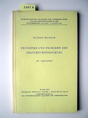 Bild des Verkufers fr Prinzipien und Probleme der Brauchtumsforschung. Mit 17 Abbildungen auf Tafeln. zum Verkauf von Augusta-Antiquariat GbR