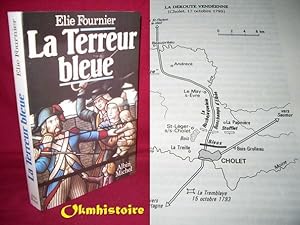 La Terreur bleue : 15 octobre-23 décembre 1793.---- La virée de Galerne