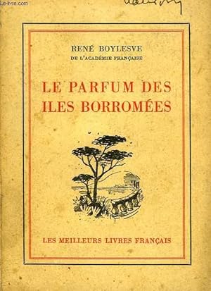 Image du vendeur pour LE PARFUM DES ILES BORROMEES mis en vente par Le-Livre