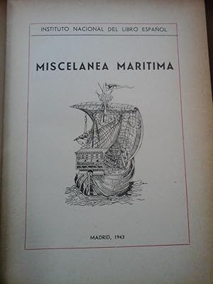 MISCELÁNEA MARÍTIMA.Nota preliminar de Miguel Herrero