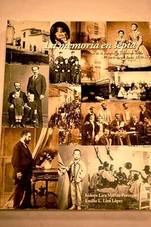 Imagen del vendedor de La memoria en sepia a la venta por Alcan Libros