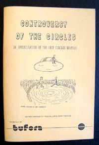 Immagine del venditore per Controversy of the Circles an Investigation of the Crop Circles Mystery venduto da Peter Sheridan Books Bought and Sold