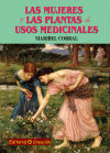 Imagen del vendedor de Las mujeres y las plantas de usos medicinales a la venta por Agapea Libros