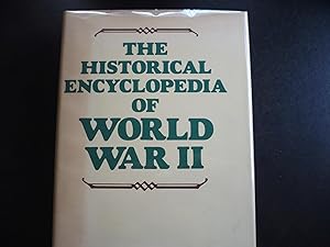 Seller image for The Historical Encyclopedia of World War II. for sale by J. King, Bookseller,