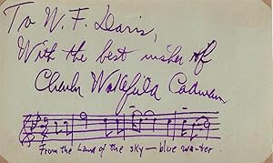 Signed and autograph musical quotation from From the Land of the Sky Blue Water of the American...