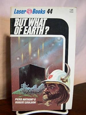 Seller image for BUT WHAT OF EARTH? for sale by Robert Gavora, Fine & Rare Books, ABAA