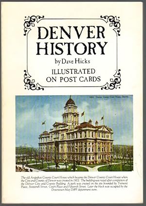 Seller image for Denver History [Illustrated on Post Cards] for sale by Clausen Books, RMABA