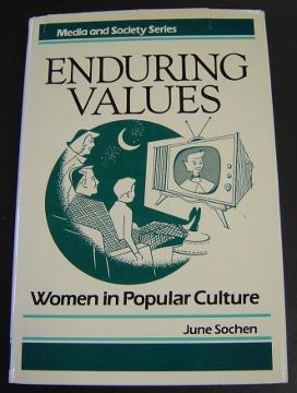 Enduring Values: Women in Popular Culture