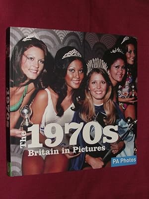 Imagen del vendedor de THE 1970s: Britain in Pictures. a la venta por Portman Rare Books