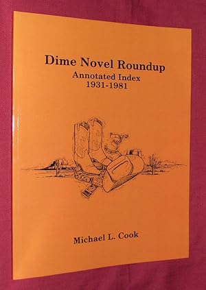 DIME NOVEL ROUNDUP: Annotated Index 1931-1981.