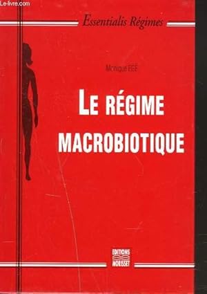Imagen del vendedor de LE REGIME MACROBIOTIQUE. a la venta por Le-Livre