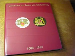 Bild des Verkufers fr Geschichte von Baden und Wrttemberg 1900-1952 zum Verkauf von Antiquariat Fuchseck