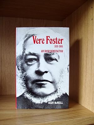 Vere Foster 1819-1900 An Irish Benefactor
