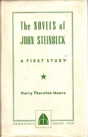 The Novels of John Steinbeck A First Critical Study.