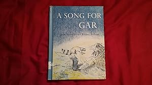 Seller image for A SONG FOR GAR for sale by Betty Mittendorf /Tiffany Power BKSLINEN