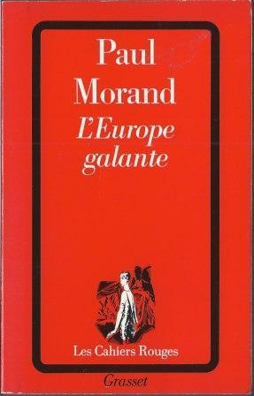 Image du vendeur pour L'Europe galante - Chronique du XX sicle mis en vente par LES TEMPS MODERNES