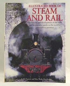 Bild des Verkufers fr Illustrated Book Of Steam And Rail zum Verkauf von James Hulme Books