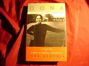 Seller image for Oona. Living in the Shadows. A Biography of Oona O'Neill Chaplin (Eugene O'Neill). for sale by BookMine