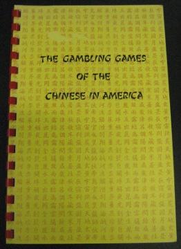 Seller image for The Gambling Games of the Chinese in America: Fan T'an: The Game of Repeatedly Spreading Out and Pak Kip Piu or, The Game of White Pigeon Ticket for sale by Page 1 Books - Special Collection Room