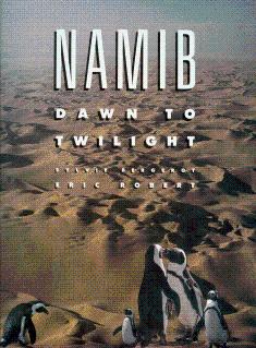 Bild des Verkufers fr Namib: Dawn to Twilight zum Verkauf von LEFT COAST BOOKS