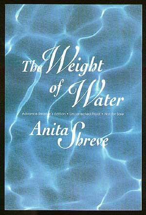 Seller image for The Weight Of Water for sale by Between the Covers-Rare Books, Inc. ABAA