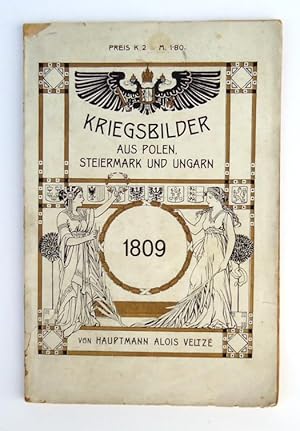 Imagen del vendedor de Kriegsbilder aus Polen, Steiermark und Ungarn. Mit teilweiser Bentzung von Aufzeichnungen aus dem Nachlasse des Hauptmanns Gustav Just. a la venta por erlesenes  Antiquariat & Buchhandlung