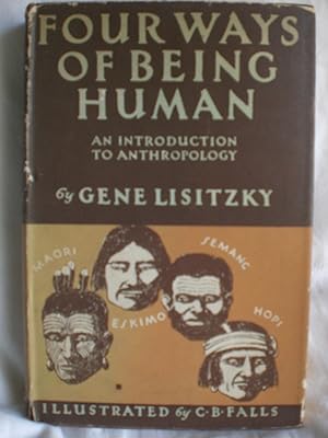 Four Ways of Being Human - an introduction to anthropology