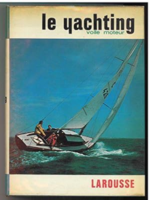 Bild des Verkufers fr Le yachting voile moteur zum Verkauf von JLG_livres anciens et modernes