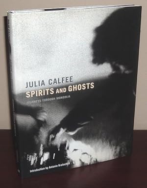 Image du vendeur pour Spirits and Ghosts: Journeys Through Mongolia mis en vente par Whiting Books