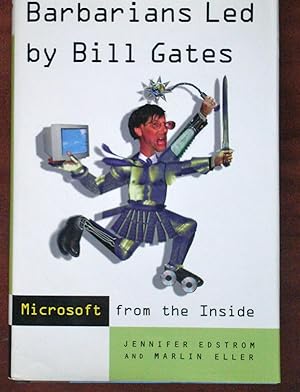 Immagine del venditore per Barbarians Led By Bill Gates: Microsoft from the Inside venduto da Canford Book Corral