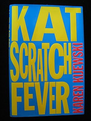 Seller image for KAT SCRATCH FEVER for sale by HERB RIESSEN-RARE BOOKS