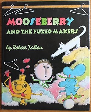 Mooseberry and the Fuzzo Makers