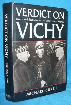 Seller image for Verdict on Vichy: Power and Prejudice in the Vichy France Regime for sale by Alhambra Books