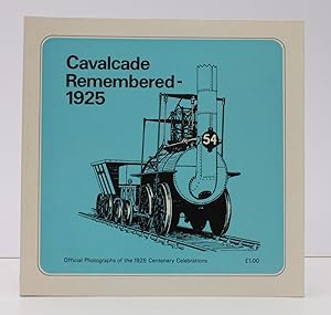 Seller image for Cavalcade Remembered - 1925. Companion Volume to 'Cavalcade Reflections' and 'Cavalcade Retrospect'. [Introduction by Allan P. McLean]. for sale by Island Books