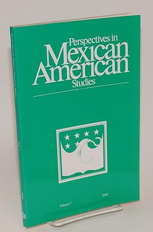 Immagine del venditore per Perspectives in Mexican American Studies; vol. 7, 2000 venduto da Bolerium Books Inc.