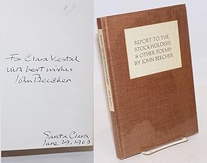 Bild des Verkufers fr Report to the Stockholders & Other Poems 1932-1962 [inscribed & signed] zum Verkauf von Bolerium Books Inc.