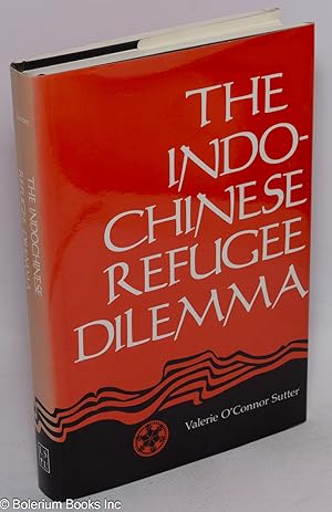 The Indo-Chinese refugee dilemma