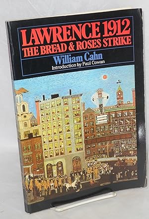 Image du vendeur pour Lawrence 1912: the Bread and Roses strike mis en vente par Bolerium Books Inc.