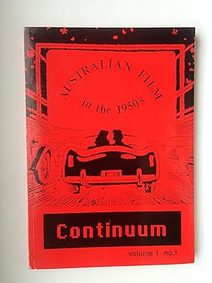 Bild des Verkufers fr Continuum. An Australian Journal of the Media. Vol.1: No. 1. (Being, "Australian Film in the 1950's, Ed. by T. O'Regan"). Produced by the Murdoch University WACAE, i.e. W.A. College of Advanced Education zum Verkauf von Bildungsbuch