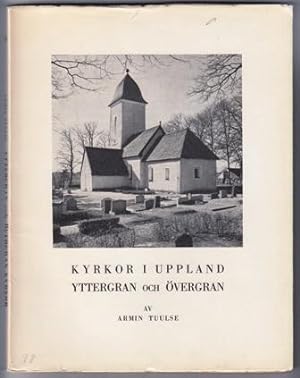 Seller image for Kyrkor i Uppland. Hbo hrad. Mellersta delen. [Yttergran, vergran.] for sale by Hatt Rare Books ILAB & CINOA