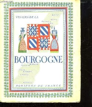 Bild des Verkufers fr VISAGES DE LA BOURGOGNE. zum Verkauf von Le-Livre