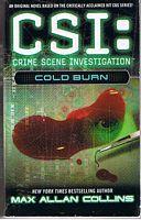 Seller image for CSI: Cold Burn for sale by Sugen & Co.