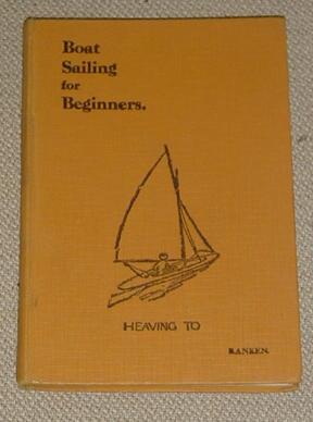 Seller image for Boat Sailing for Beginners for sale by Makovski Books