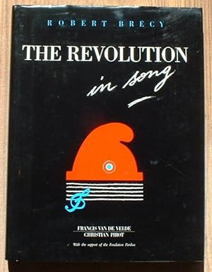 Bild des Verkufers fr The Revolution in Song zum Verkauf von Pauline Harries Books