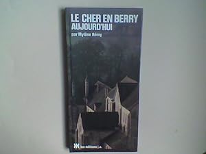 Le Cher en Berry aujourd'hui