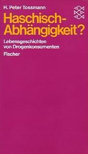 Seller image for Haschisch-Abhngigkeit? Lebensgeschichten von Drogenkonsumenten. for sale by Antiquariat Jenischek