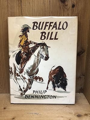 Seller image for BUFFALO BILL, the Story of William Cody for sale by BEACON BOOKS