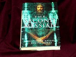 Seller image for The Second Messiah : Templars, The Turin Shroud and the Great Secret of Freemasonary; for sale by Wheen O' Books