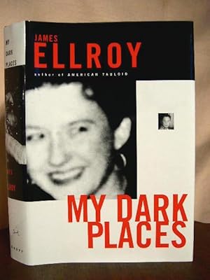 Seller image for MY DARK PLACES; AN L.A. CRIME MEMOIR for sale by Robert Gavora, Fine & Rare Books, ABAA